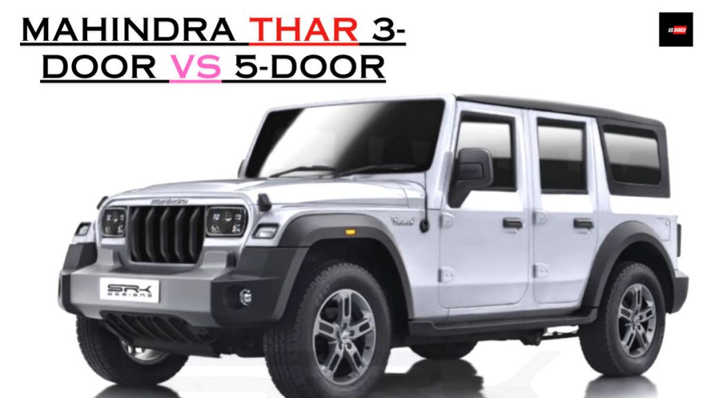 Mahindra Thar 3-Door Vs 5-Door