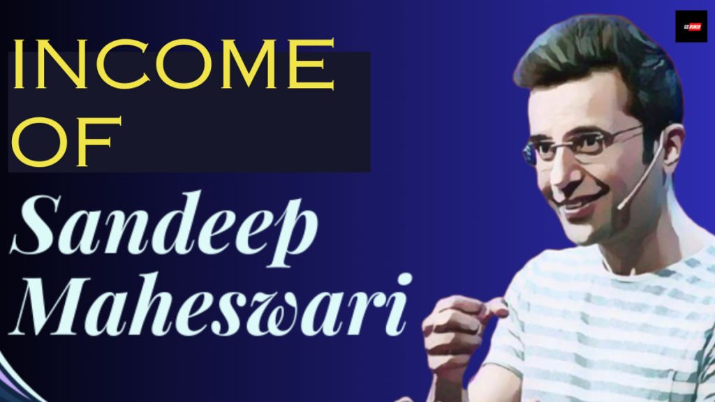 Sandeep Maheshwari Income