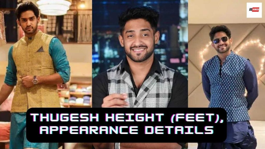 Thugesh Height Feet
