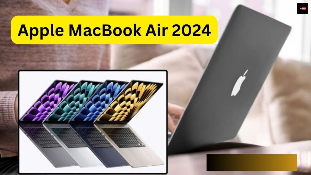 Apple MacBook Air 2024 Launch Date in India