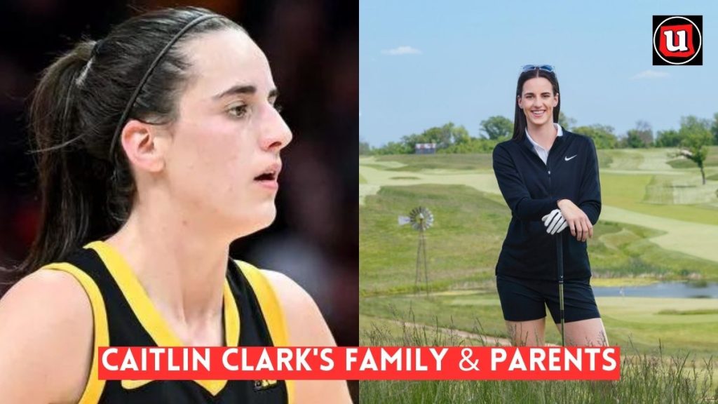 Caitlin Clark's Family & Parents