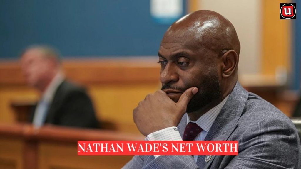 Nathan Wade's Net Worth